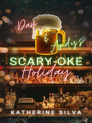 cover image of Dan & Andy's Scary-oke Holiday